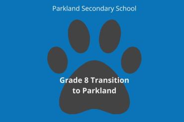 Grade 8 Transition to Parkland